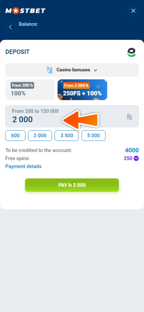 Enter deposit amount and select welcome bonus from Mostbet.